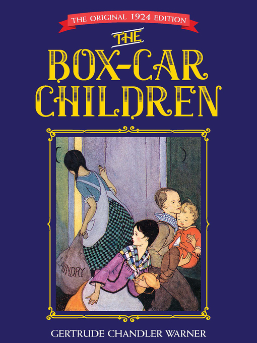 Title details for The Box-Car Children by Gertrude Chandler Warner - Available
